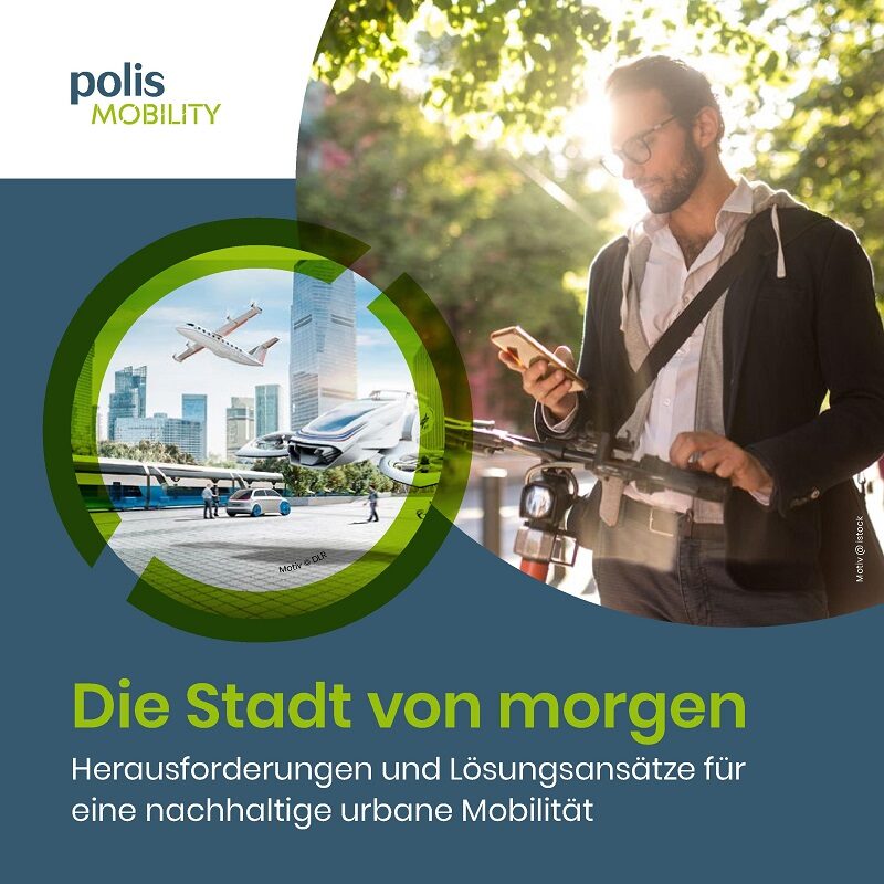 Zu sehen ist das Deckblatt der DLR-Studie „Die Stadt von morgen. Herausforderungen und Lösungsansätze für eine nachhaltige urbane Mobilität“