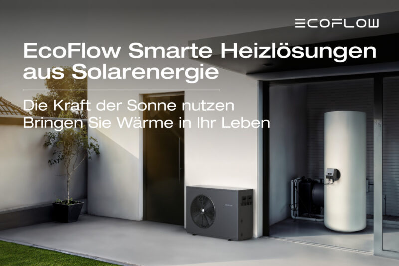 Zu sehen sind die neue Luft-Wasser-Wärmepumpe EcoFlow PowerHeat und der Smart Heizstab EcoFlow PowerGlow. Text: Ecoflow Smarte Heizlösungen aus Solarenergie. Die Kraft der Sonne nutzen. Bringen Sie Wärme in Ihr Leben.