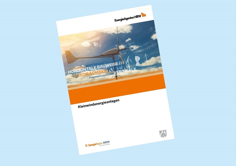 Zu sehen ist das Deckblatt der Publikation Kleinwindenergieanlagen der Energieagentur NRW.