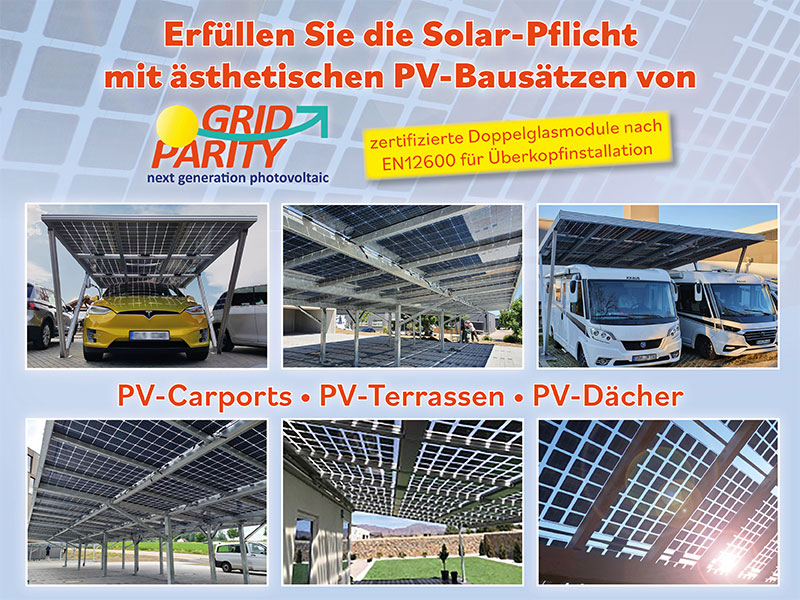 Text:Erfüllen Sie die Solar-Pflicht mit ästhetischen PV-Abausätzen von Grid Parity: zertifizierte Doppelglasmodule nach EN12600 für Überkopfinstallation; Photos von PV-Carports, PV-Terassen, PV-Dach