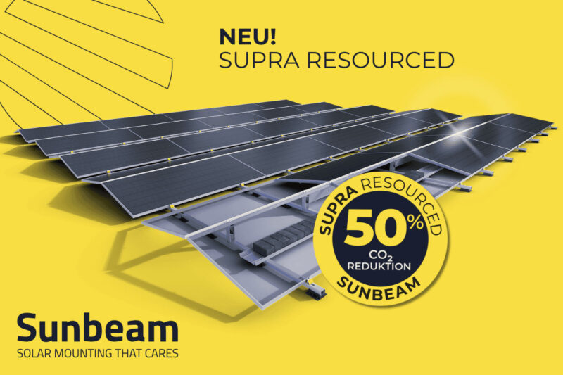 Sunbeam Solar Mounting that cares: Neu! Supra Resourced. 50 % CO2 Reduktion