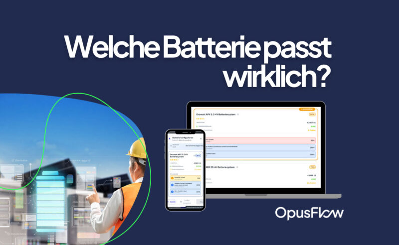 Welche Batterie passt wirklich. Auf den Displays von Smatphone und Desktop wird der Opus Flow Battery Calculator gezeigt.