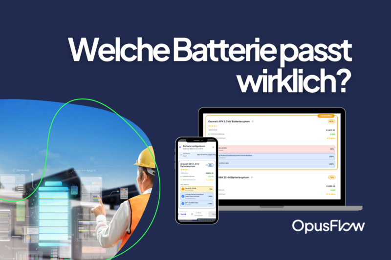 Welche Batterie passt wirklich. Auf den Displays von Smatphone und Desktop wird der Opus Flow Battery Calculator gezeigt.