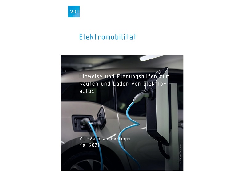 Zu sehen ist das Deckblatt der VDI-Verbrauchertipps zur Elektormobilität für das Kaufen und Laden beim E-Auto.